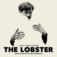 Various Artists - The Lobster (Original Motion Picture Soundtrack)