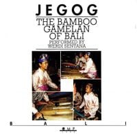 Werdi Sentana - Jegog - The Bamboo Gamelan of Bali