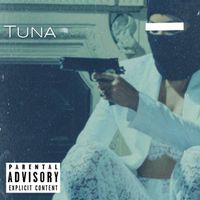 Ca$ablanca & Nick Yates - Tuna