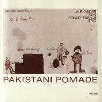 Schlippenbach Trio - Pakistani Pomade