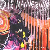Die Mannequin - How to Kill