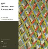 The Smith Quartet / John Tilbury - Music for Piano and Strings, Volume 1