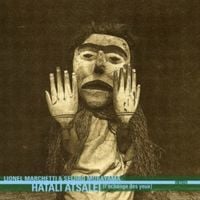 Lionel Marchetti & Seijiro Murayama - Hatali Atsalei (L'&eacute;change des yeux)