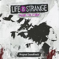 Various Artists - Life is Strange Before the Storm: Original Soundtrack
