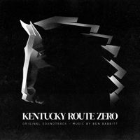 Ben Babbitt - Kentucky Route Zero- Original Soundtrack