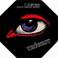 Tr&uacute;brot - ....Lifun