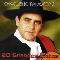 Chaque&ntilde;o Palavecino - 20 Grandes Exitos