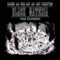 Mega Ran - Black Materia - The Remixes