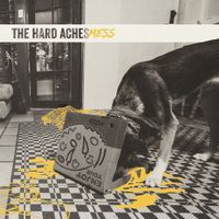 The Hard Aches - Mess