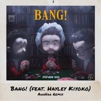 AJR - Bang! (AhhHaa Remix)
