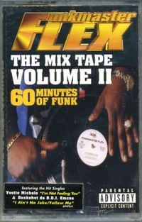 Funkmaster Flex - The Mix Tape Volume II (60 Minutes Of Funk)