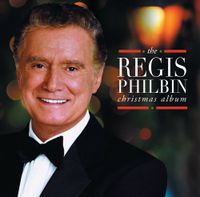 Regis Philbin - The Regis Philbin Christmas Album