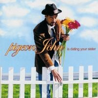 Pigeon John - Pigeon John Is Dating Your Sister