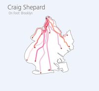 Craig Shepard - On Foot: Brooklyn