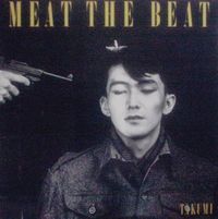 岩崎工 [Takumi Iwasaki] - Meat the Beat