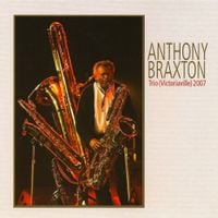 Anthony Braxton - Trio (Victoriaville) 2007