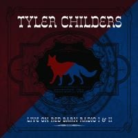 Tyler Childers - Live on Red Barn Radio I & II