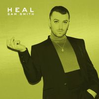 Sam Smith - HEAL