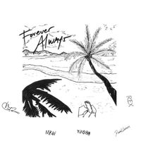 Peter Cottontale, Rex Orange County, & Chance The Rapper - Forever Always