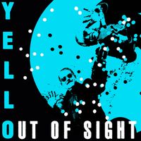 Yello - Out of Sight