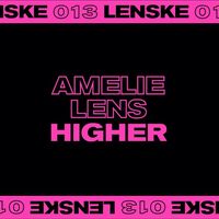 Amelie Lens - Higher EP