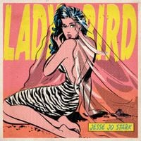 Jesse Jo Stark - Lady Bird