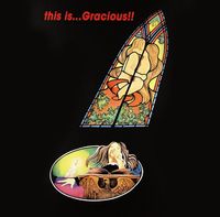 Gracious - This Is... Gracious!!