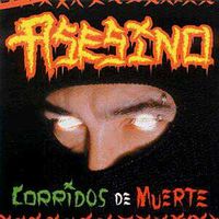 Asesino - Corridos de Muerte