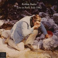 Robbie Basho - Live in Forl&igrave; (Italy), 1982