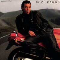 Boz Scaggs - Other Roads