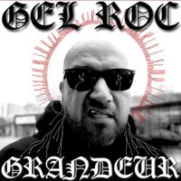 Gel Roc - Grandeur