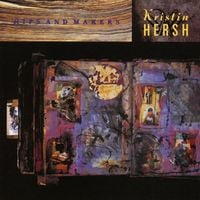 Kristin Hersh - Hips and Makers