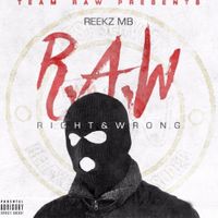 Reekz MB - Right & Wrong