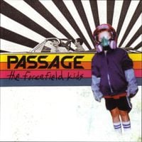 Passage - The Forcefield Kids