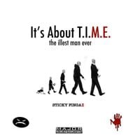 Sticky Fingaz - It's About T.I.M.E.