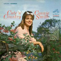 Connie Smith - Cute 'n' Country