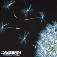 The Daysleepers - The Soft Attack