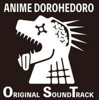 (K)NoW_NAME - ANIME DOROHEDORO ORIGINAL SOUNDTRACK