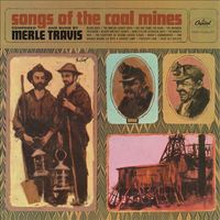 Merle Travis - Songs of the Coal Mines