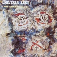 Univeria Zekt - The Unnamables