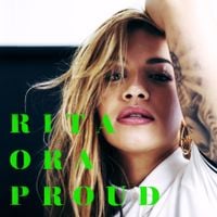 Rita Ora - PROUD