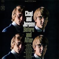 Chad & Jeremy - Before and After