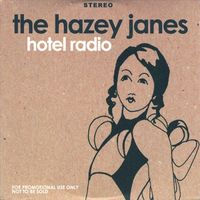 The Hazey Janes - Hotel Radio