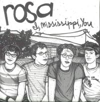 Rosa - I Mississippi You