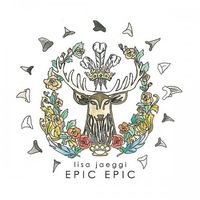 Lisa Jaeggi - Epic Epic