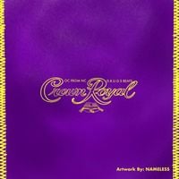 OC From NC & D.R.U.G.S. Beats - Crown Royal