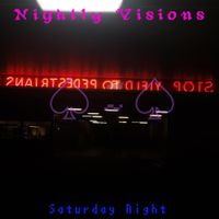 Nightly Visions - Saturday Night