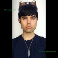 Joffery Hollsworth - Mixtape Uno