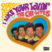 The Chi-Lites - I Like Your Lovin' (Do You Like Mine)