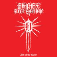 Antichrist Siege Machine - Filth of the World